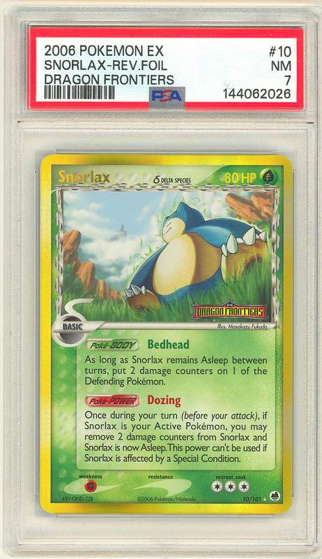 2006 POKEMON EX DRAGON FRONTIERS #10 SNORLAX-REV.FOIL PSA 7 FRESHLY GRADED