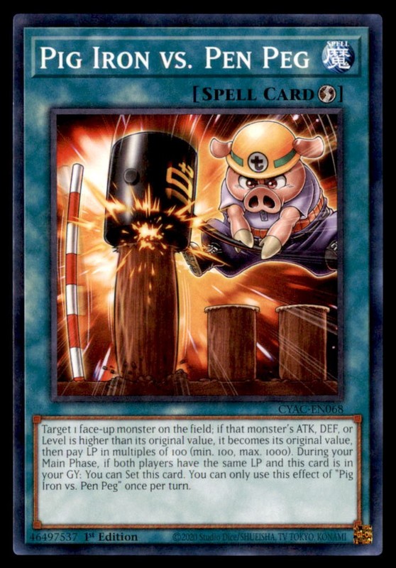 Yu Gi Oh! Pig Iron vs. Pen Peg CYAC EN068 CYAC 1st Edition Regular