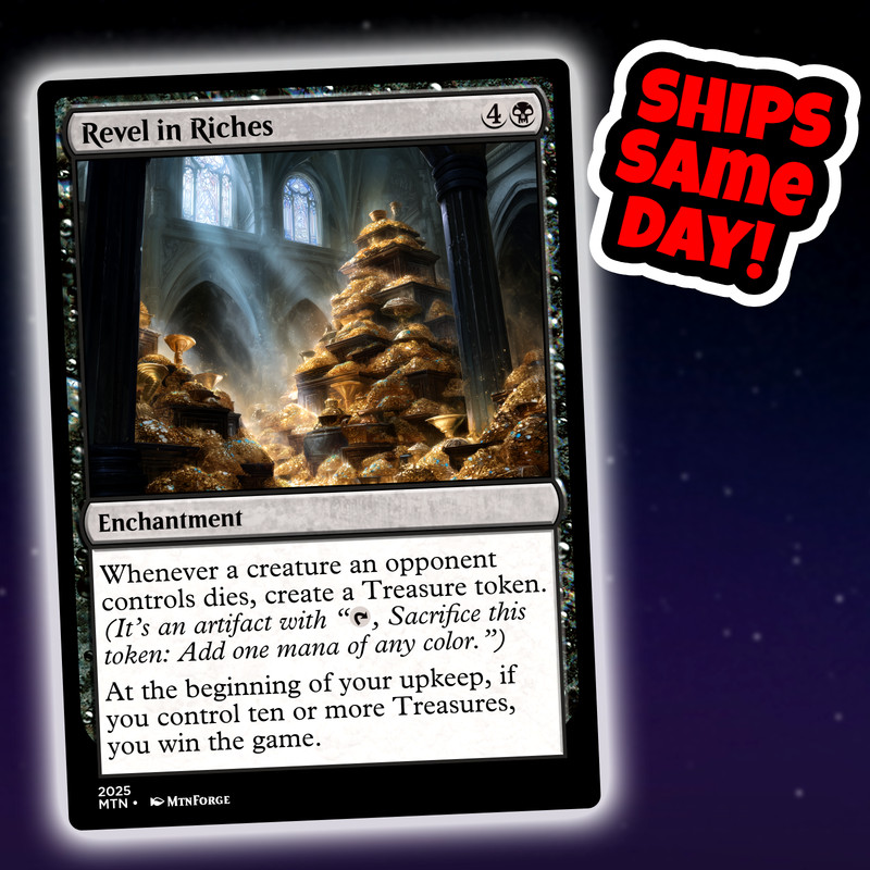 Revel In Riches – Custom Art Magic: The Gathering Playtest Card – Commander EDH