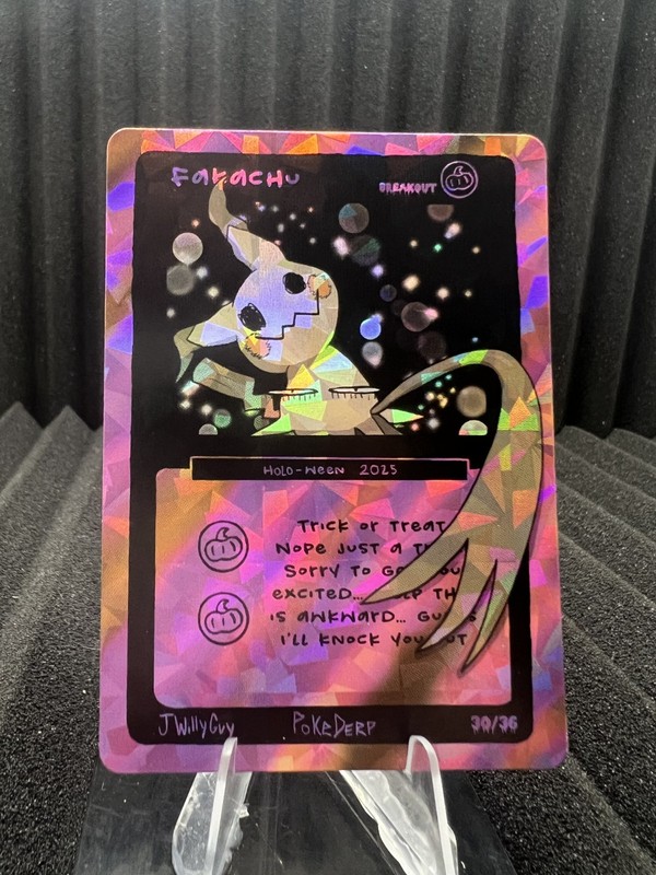 Fakachu (Mimikyu) 30/36 – Cracked Ice Holo – Haloween Pokederp Fan Art Pokemon