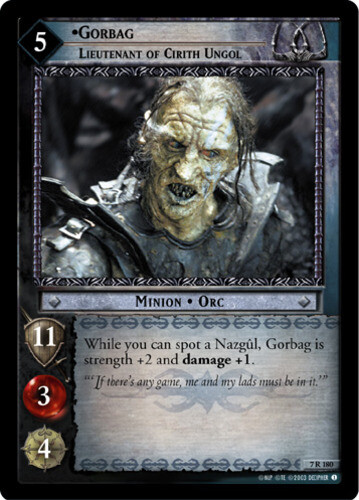 1x Gorbag, Lieutenant of Cirith Ungol – 7R180 Light Play The Return of the King