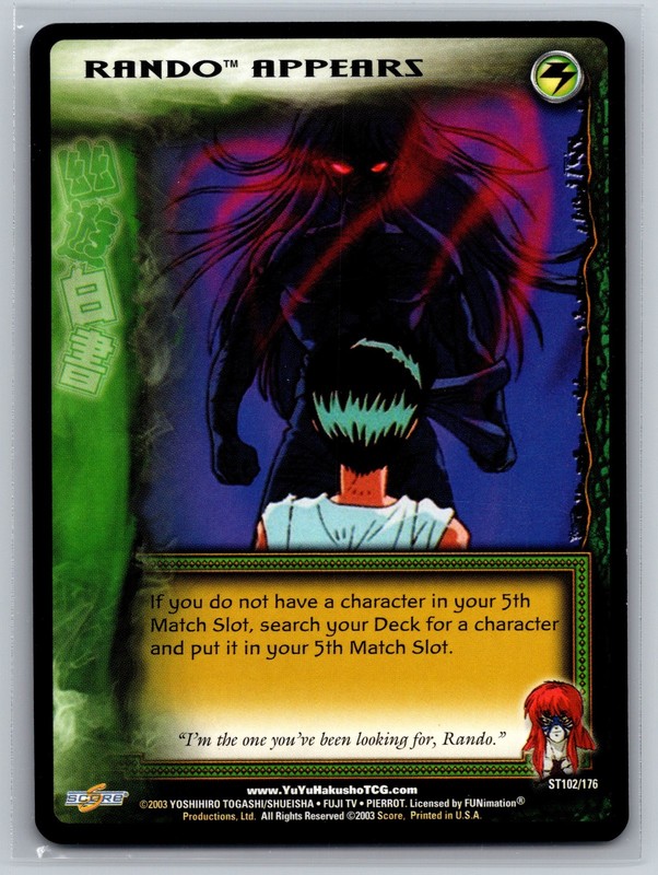Rando Appears ST102/176 Yu Yu Hakusho TCG Ghost Files Score 2003 Event