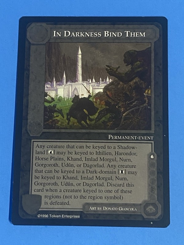 IN DARKNESS BIND THEM Middle Earth CCG 1996 NON PLAYED BLACK BORDER