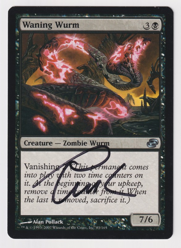 Signed Waning Wurm HP Planar Chaos Artist Alan Pollack 2007 MTG Magic Zombie!