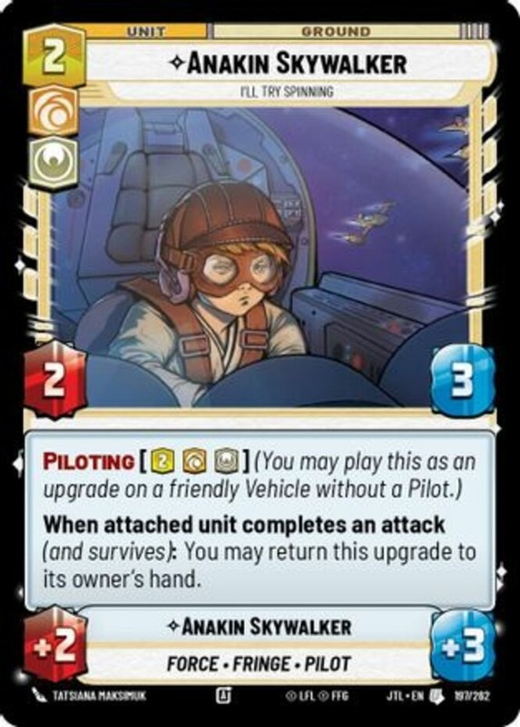 Anakin Skywalker – I’ll Try Spinning~197/262~NM~[JTL] – Jump to Lightspeed~SWU