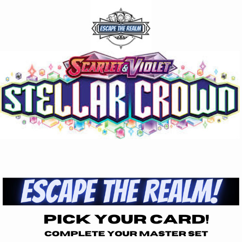 Stellar Crown Pokemon – Pick Your Card – Regular Reverse holo Complete Your Set