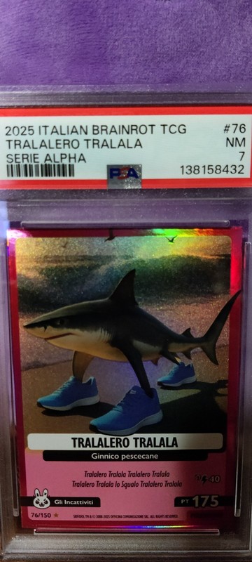 TRALALERO TRALALA – Skifidol Italian Brainrot TCG PSA 7 Rare