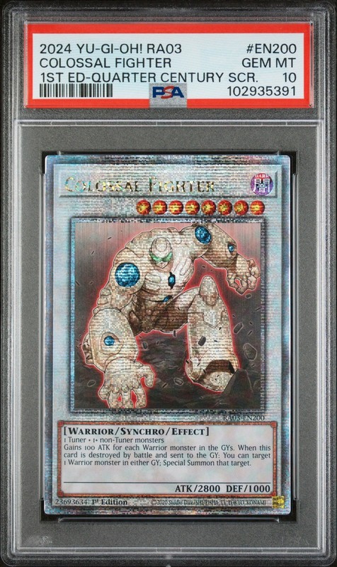 2024 Yugioh Colossal Fighter #EN200 RA03-Quarter Century Bonanza (QCSR) PSA 10!