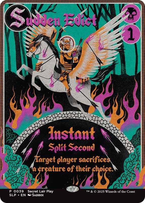 Sudden Edict #39 *Foil* (NM) Secret Lair Showdown MTG