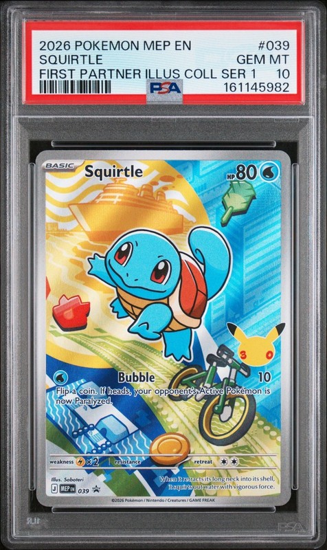 2026 POKEMON FIRST PARTNER ILLUSTRATION COLLECTION SERIES 1 SQUIRTLE PSA 10