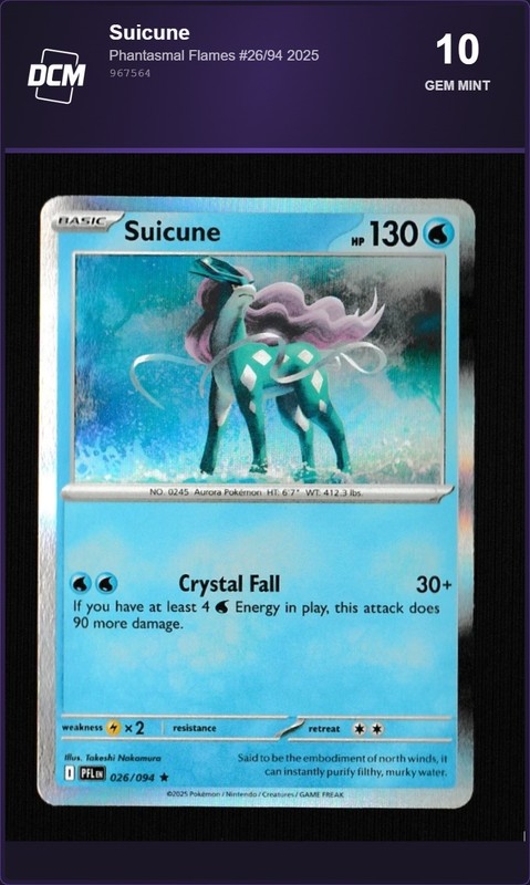 Suicune – Phantasmal Flames – #26/94 – DCM Grade 10 – Gem Mint